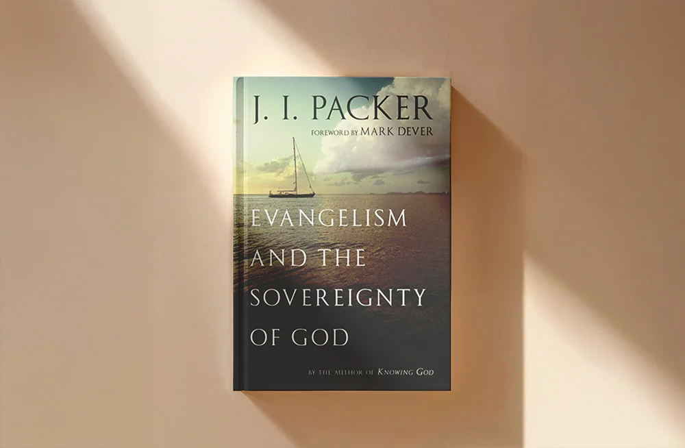 Evangelism and the Sovereignty of God