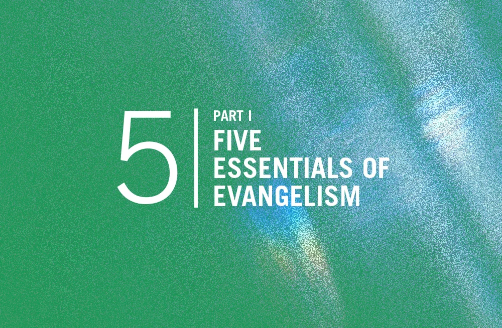 five-essentials-to-evangelism