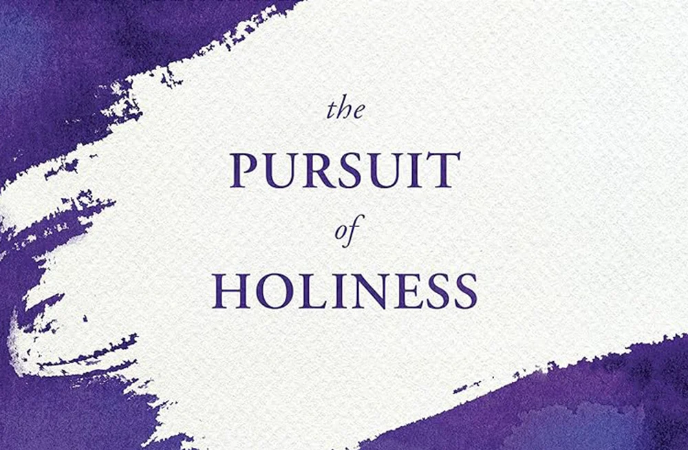 the-pursuit-of-holiness