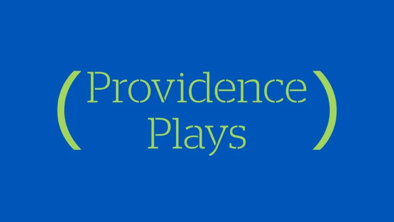 Providence Plays