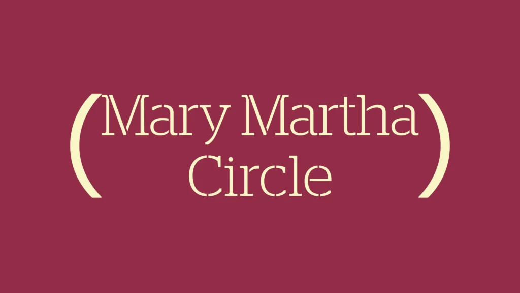 Mary Martha Circle