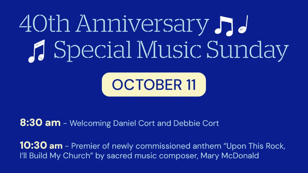 40th Anniversary Special Music Sunday